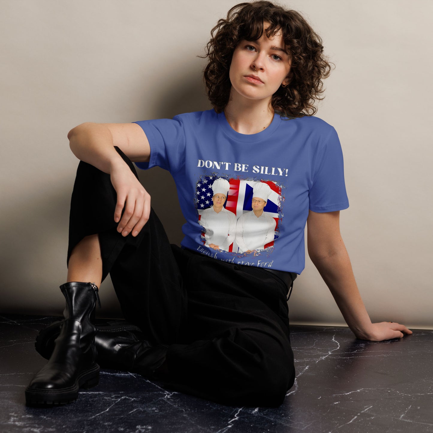Don't Be Silly! Unisex Cook T‑Shirt – Funny English Teacher Tee
