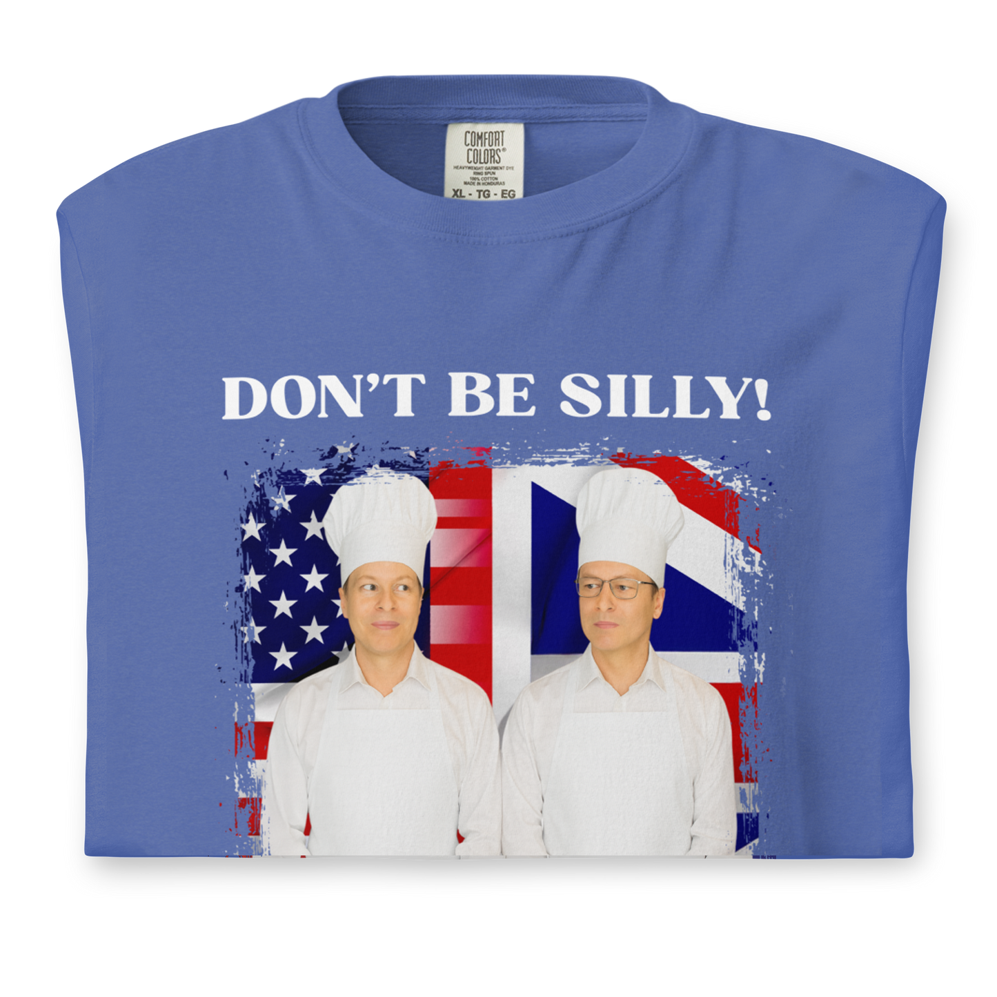 Don't Be Silly! Unisex Cook T‑Shirt – Funny English Teacher Tee