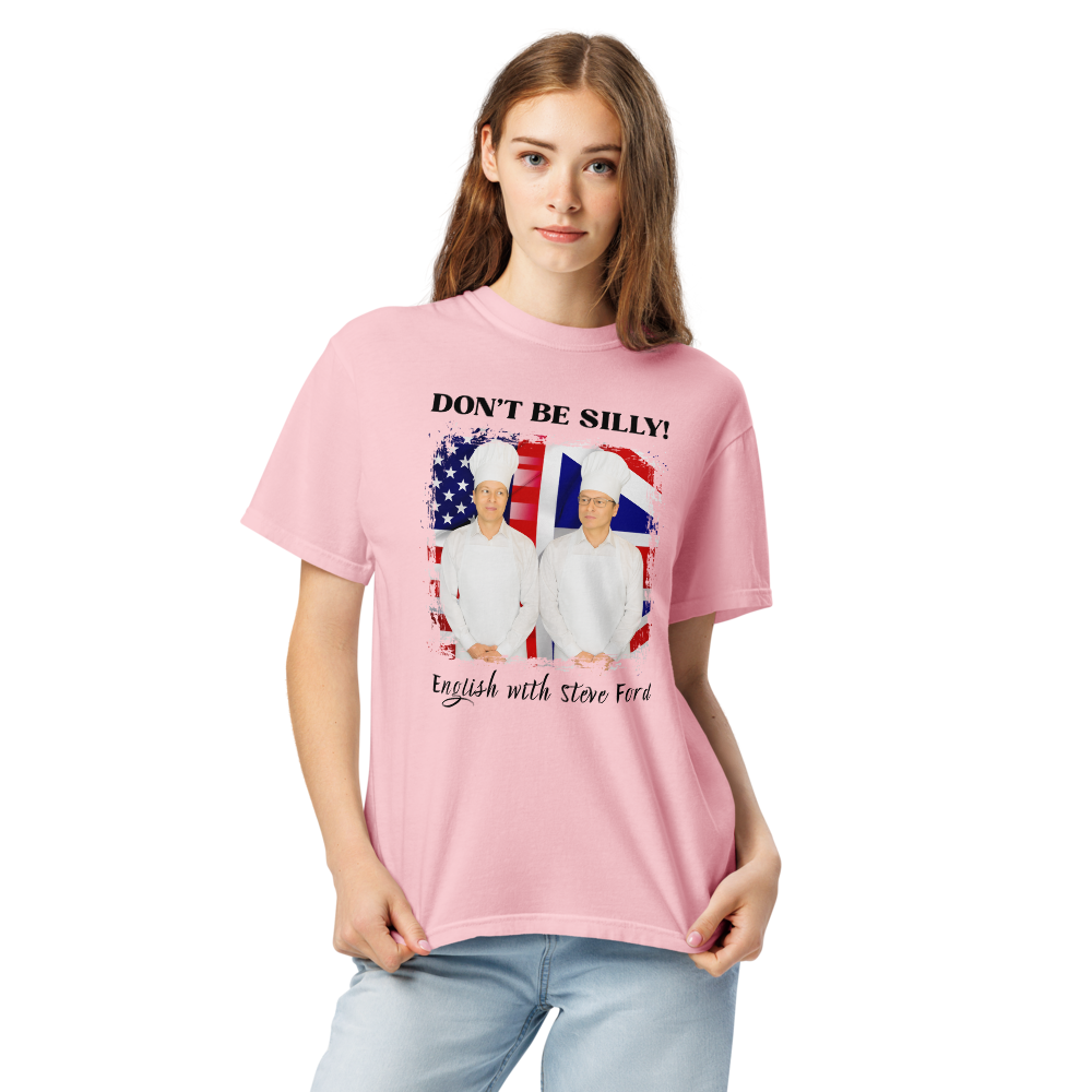 Don't Be Silly! Unisex Cook T‑Shirt – Funny English Teacher Tee