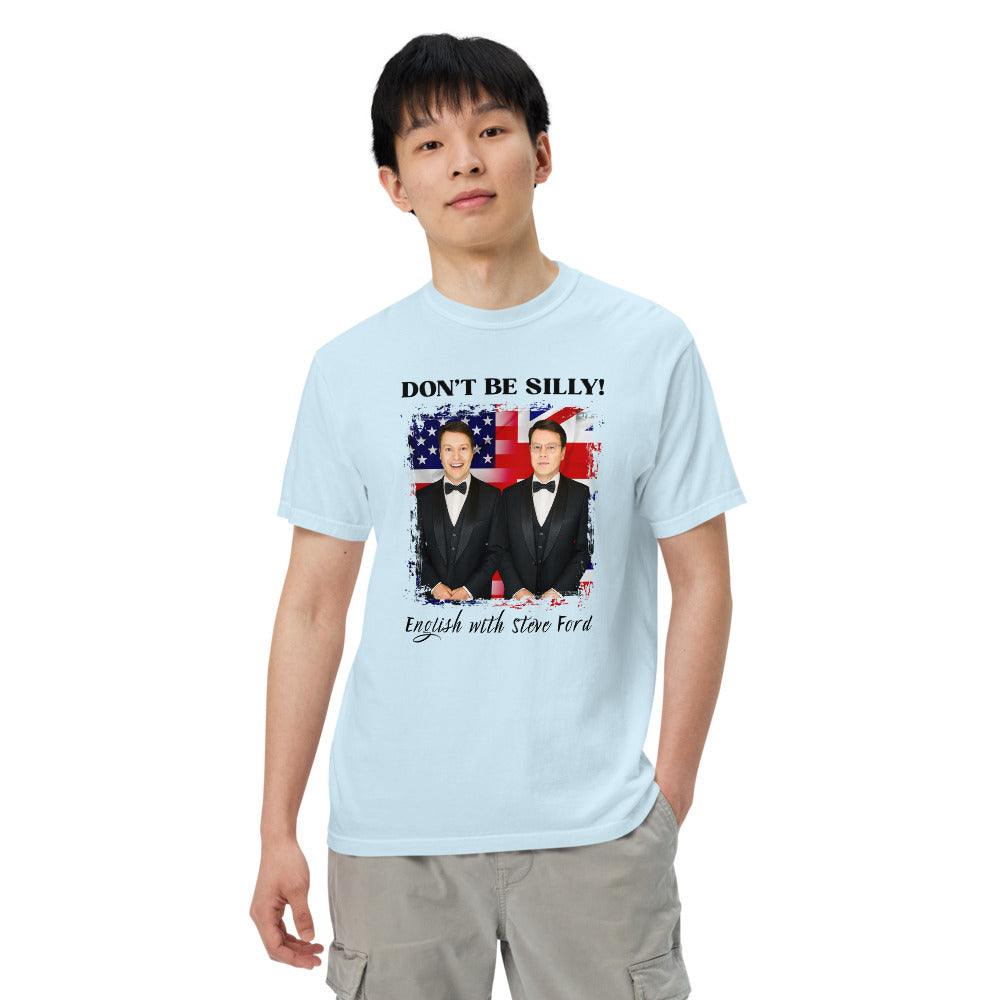 Don't Be Silly! Unisex Tuxedo T‑Shirt – Funny English Teacher Tee