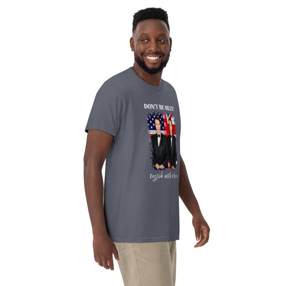 Don't Be Silly! Unisex Tuxedo T‑Shirt – Funny English Teacher Tee