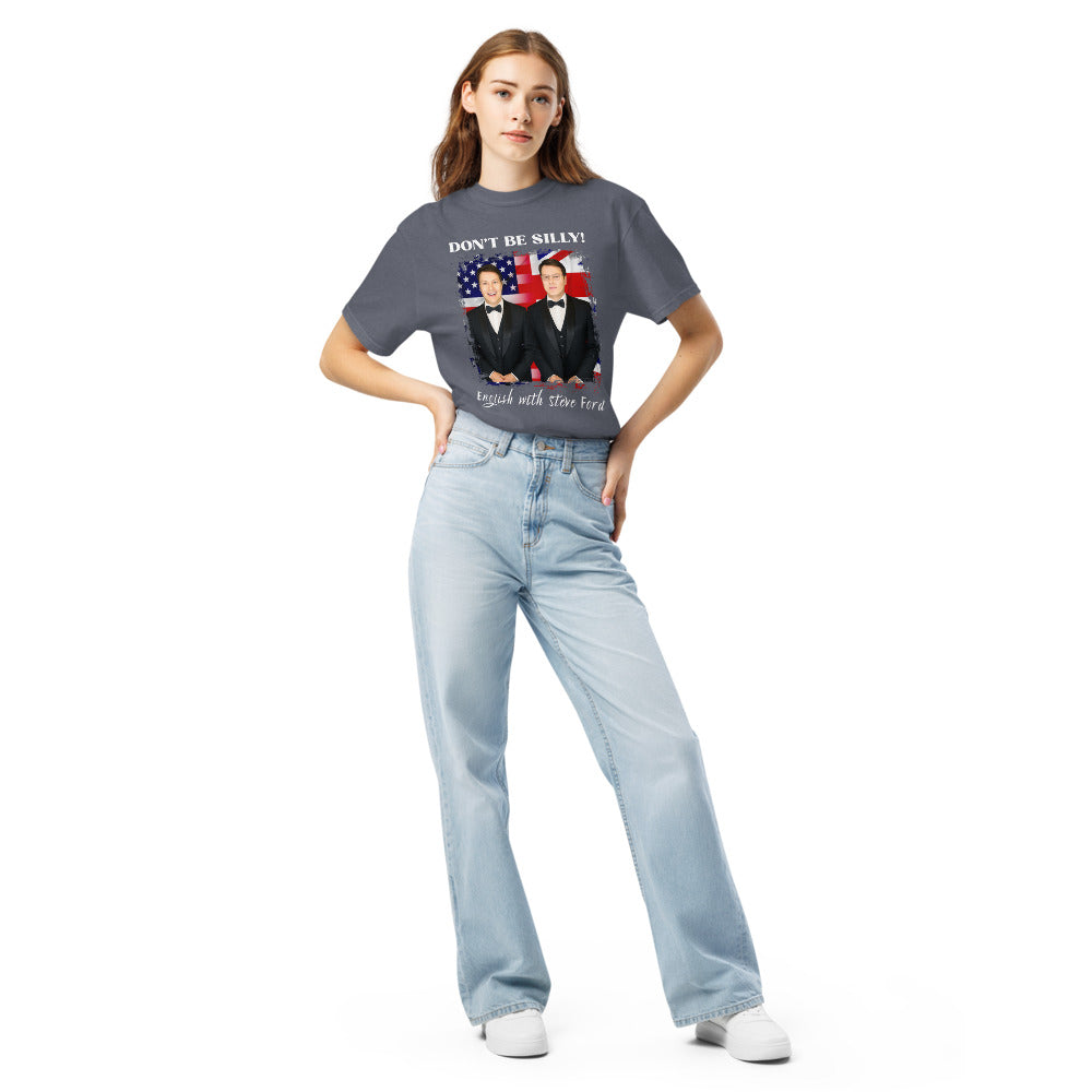 Don't Be Silly! Unisex Tuxedo T‑Shirt – Funny English Teacher Tee