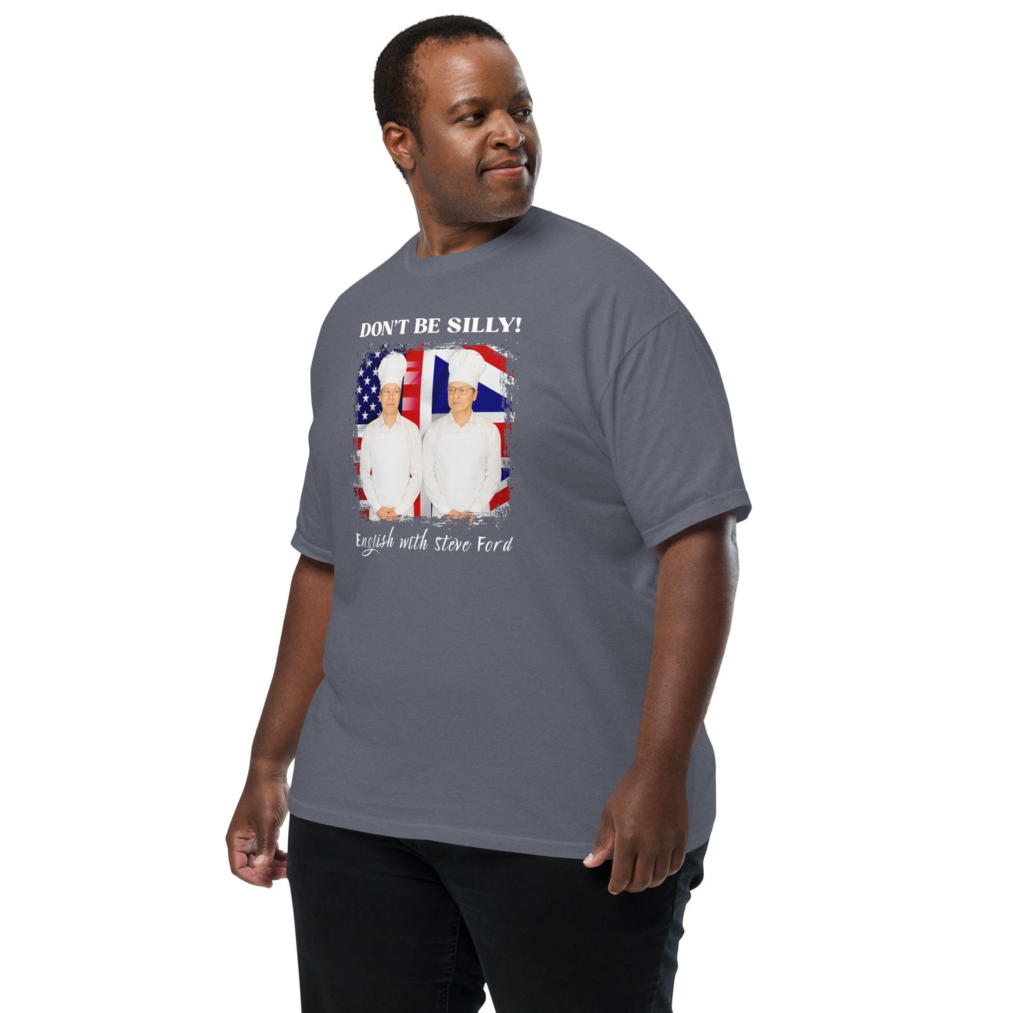 Don't Be Silly! Unisex Cook T‑Shirt – Funny English Teacher Tee