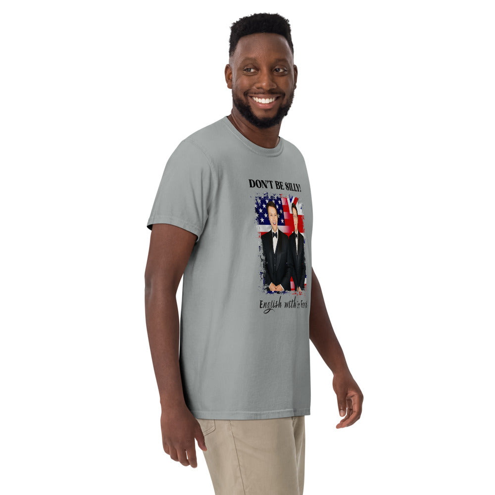 Don't Be Silly! Unisex Tuxedo T‑Shirt – Funny English Teacher Tee