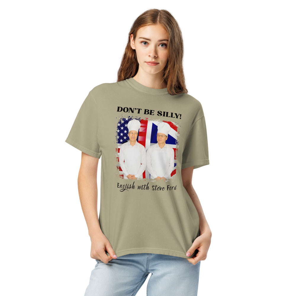 Don't Be Silly! Unisex Cook T‑Shirt – Funny English Teacher Tee