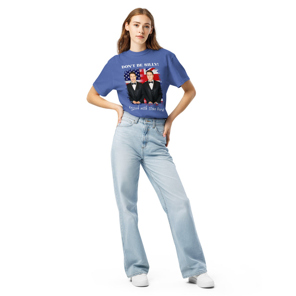 Don't Be Silly! Unisex Tuxedo T‑Shirt – Funny English Teacher Tee