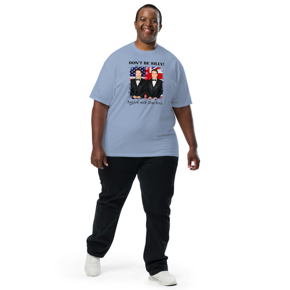 Don't Be Silly! Unisex Tuxedo T‑Shirt – Funny English Teacher Tee