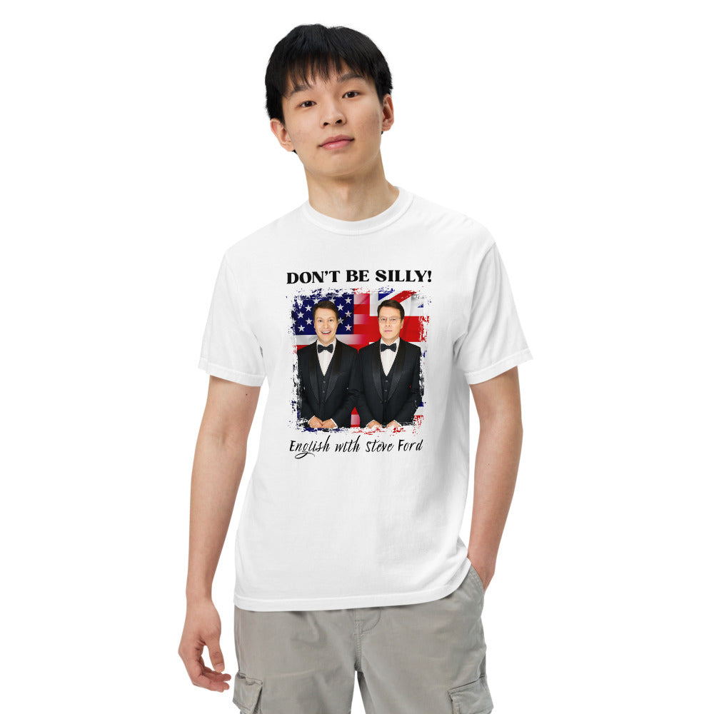 Don't Be Silly! Unisex Tuxedo T‑Shirt – Funny English Teacher Tee