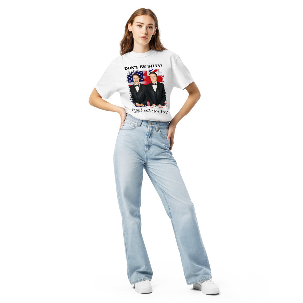 Don't Be Silly! Unisex Tuxedo T‑Shirt – Funny English Teacher Tee