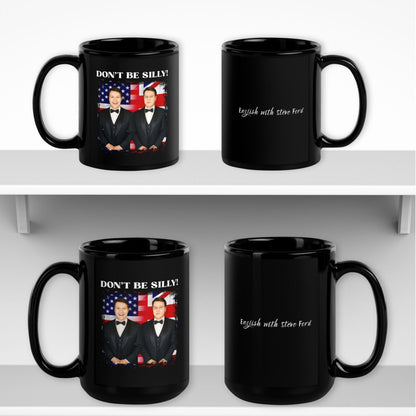Don't Be Silly! Tuxedo Black Ceramic Mug
