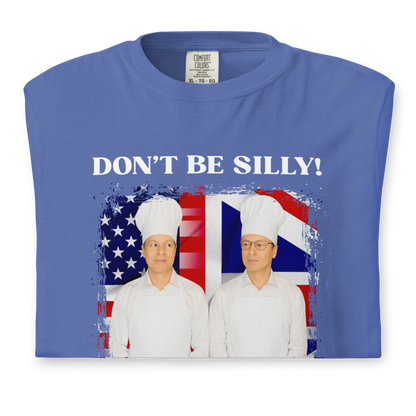 Don't Be Silly! Unisex Cook T‑Shirt – Funny English Teacher Tee