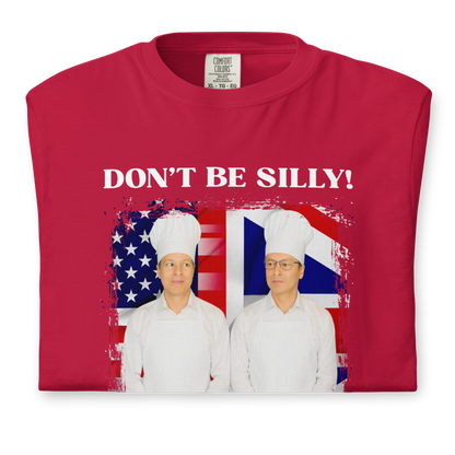 Don't Be Silly! Unisex Cook T‑Shirt – Funny English Teacher Tee