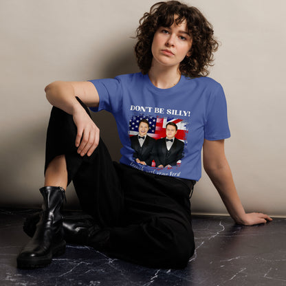 Don't Be Silly! Unisex Tuxedo T‑Shirt – Funny English Teacher Tee