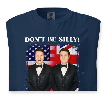 Don't Be Silly! Unisex Tuxedo T‑Shirt – Funny English Teacher Tee