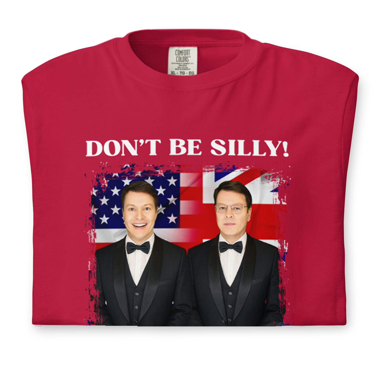Don't Be Silly! Unisex Tuxedo T‑Shirt – Funny English Teacher Tee