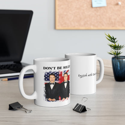 Don't Be Silly! Tuxedo White Ceramic Mug