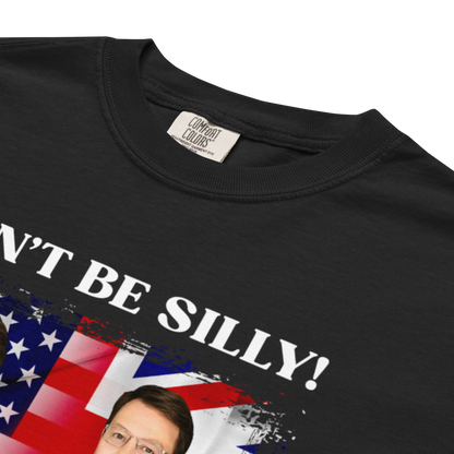 Don't Be Silly! Unisex Tuxedo T‑Shirt – Funny English Teacher Tee