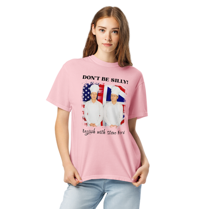 Don't Be Silly! Unisex Cook T‑Shirt – Funny English Teacher Tee