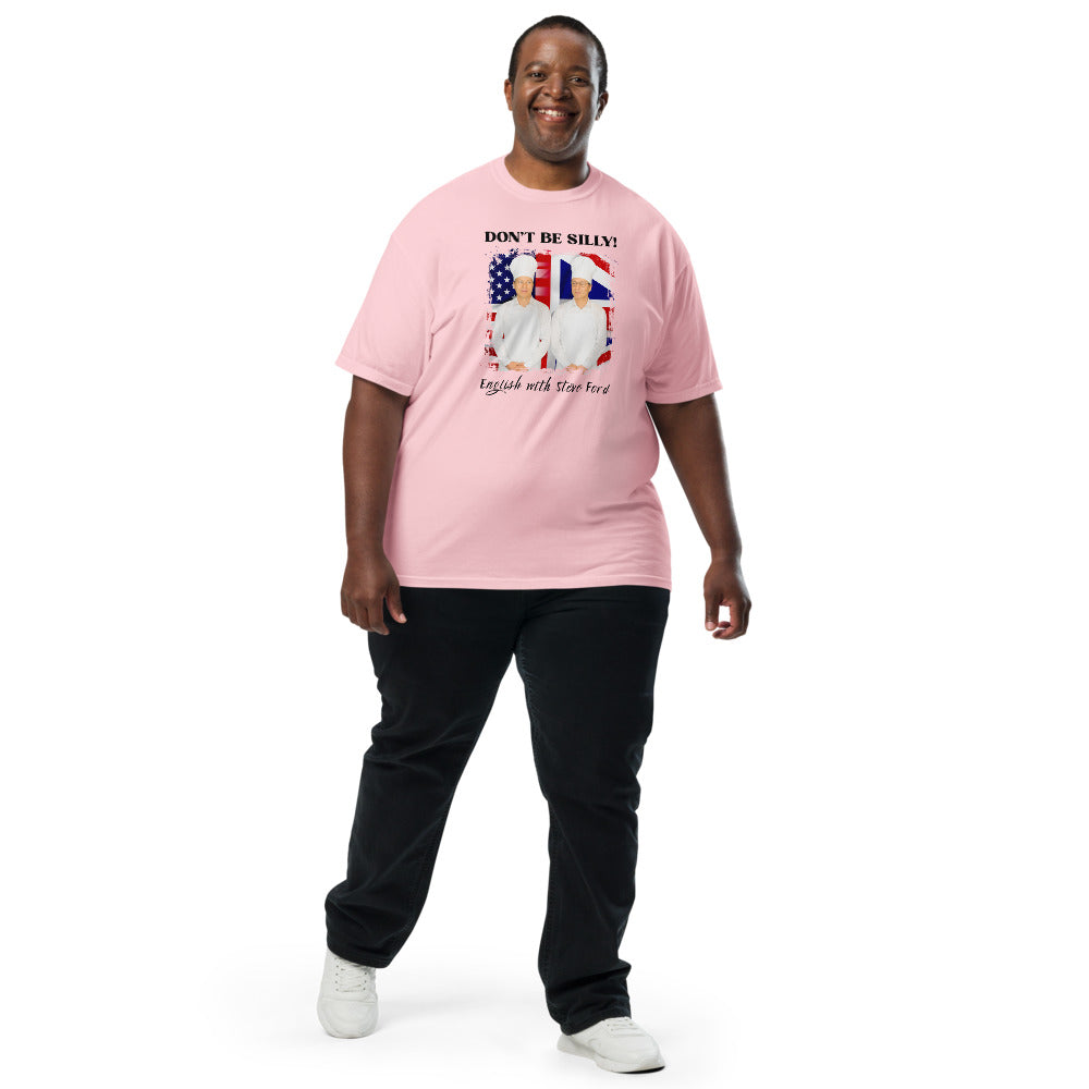 Don't Be Silly! Unisex Cook T‑Shirt – Funny English Teacher Tee
