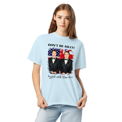 Don't Be Silly! Unisex Tuxedo T‑Shirt – Funny English Teacher Tee