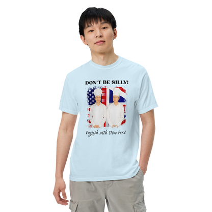 Don't Be Silly! Unisex Cook T‑Shirt – Funny English Teacher Tee