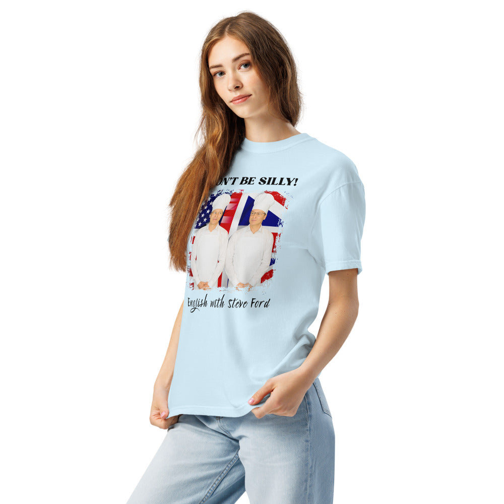 Don't Be Silly! Unisex Cook T‑Shirt – Funny English Teacher Tee