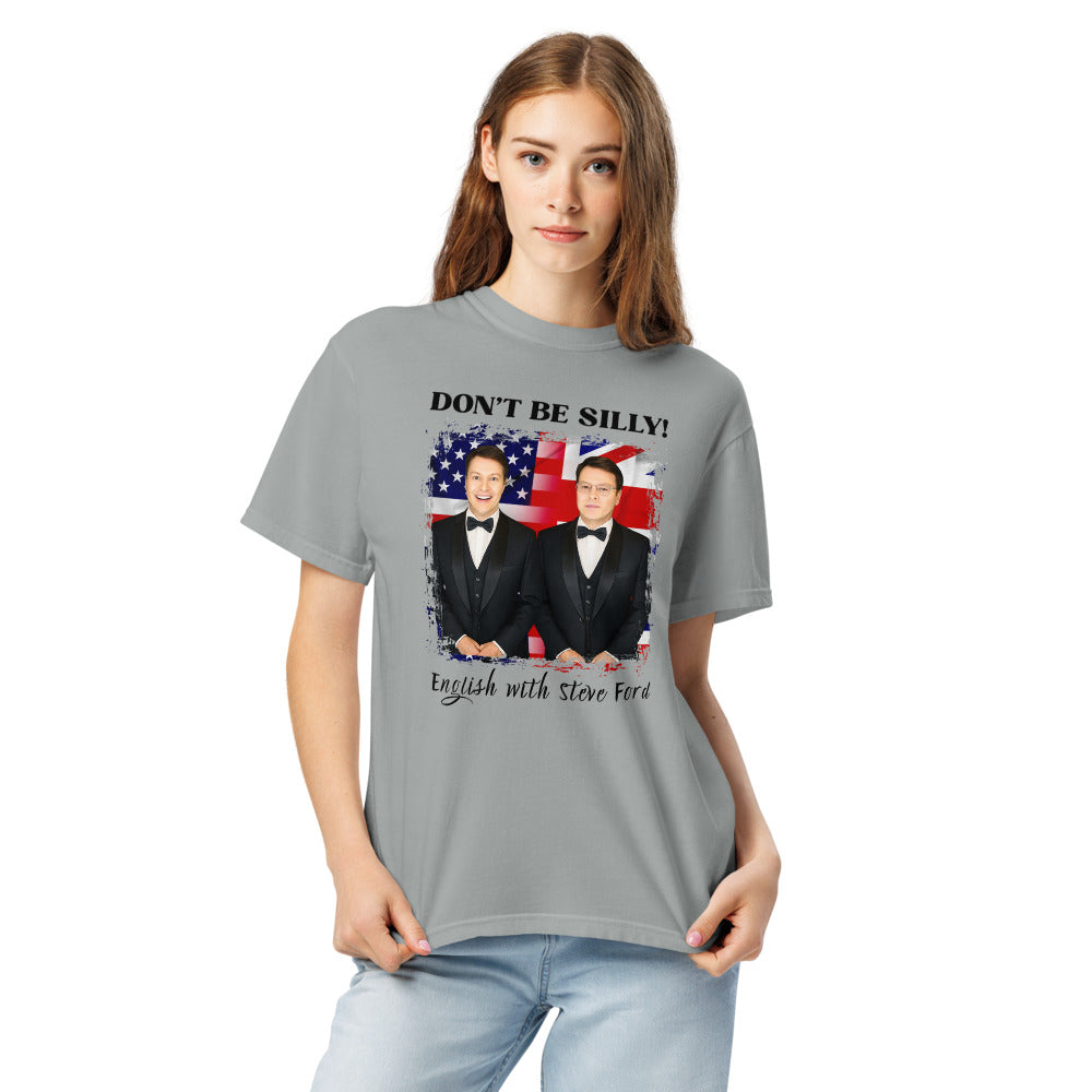 Don't Be Silly! Unisex Tuxedo T‑Shirt – Funny English Teacher Tee