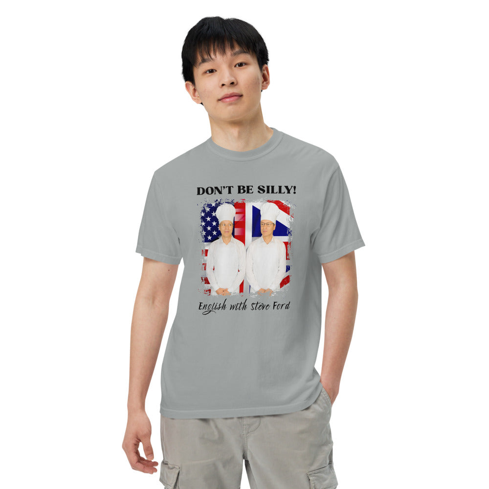 Don't Be Silly! Unisex Cook T‑Shirt – Funny English Teacher Tee