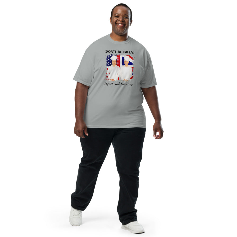 Don't Be Silly! Unisex Cook T‑Shirt – Funny English Teacher Tee