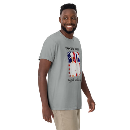 Don't Be Silly! Unisex Cook T‑Shirt – Funny English Teacher Tee