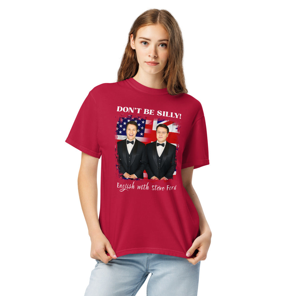 Don't Be Silly! Unisex Tuxedo T‑Shirt – Funny English Teacher Tee