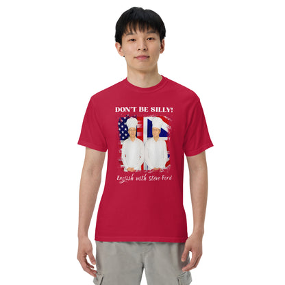 Don't Be Silly! Unisex Cook T‑Shirt – Funny English Teacher Tee