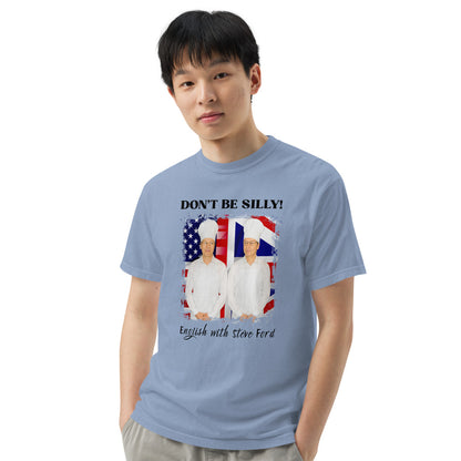 Don't Be Silly! Unisex Cook T‑Shirt – Funny English Teacher Tee