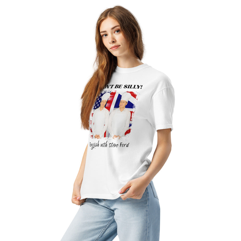 Don't Be Silly! Unisex Cook T‑Shirt – Funny English Teacher Tee