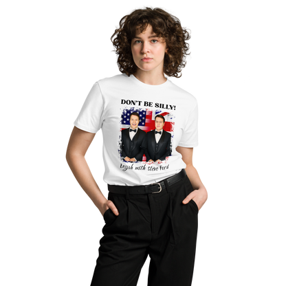 Don't Be Silly! Unisex Tuxedo T‑Shirt – Funny English Teacher Tee