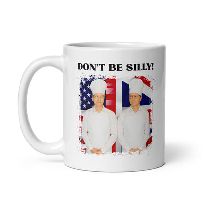 Don't Be Silly! Cook White Ceramic Mug